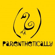 Parenthetically